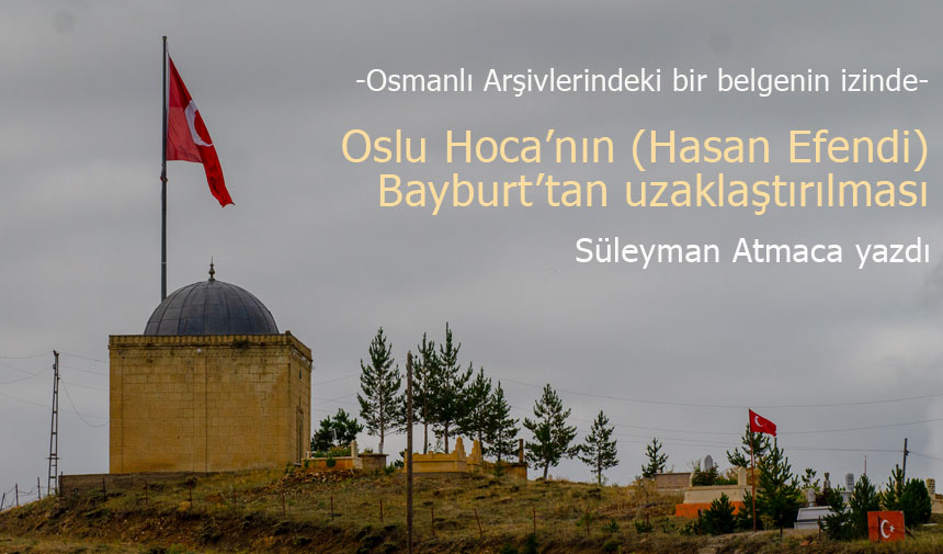 Bayburtta Bir Ermeninin Musluman Olmasi Olayi Uzerine Oslu Hasan Efendinin Bayburttan