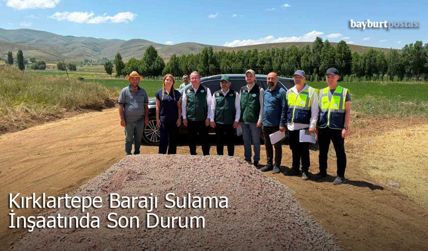 Kırklartepe Barajı Sulama İnşaatında Son Durum