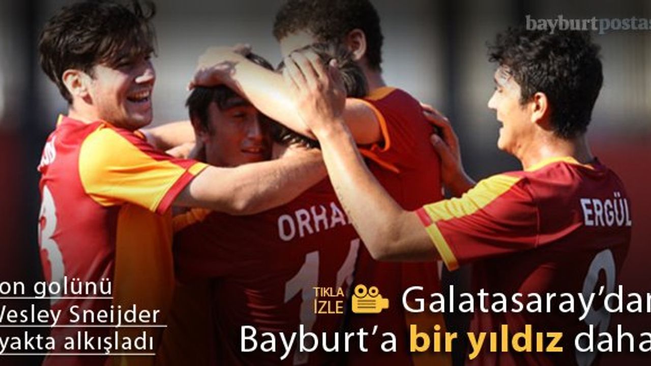Galatasaray'dan Bayburt'a 'bir yıldız' daha!