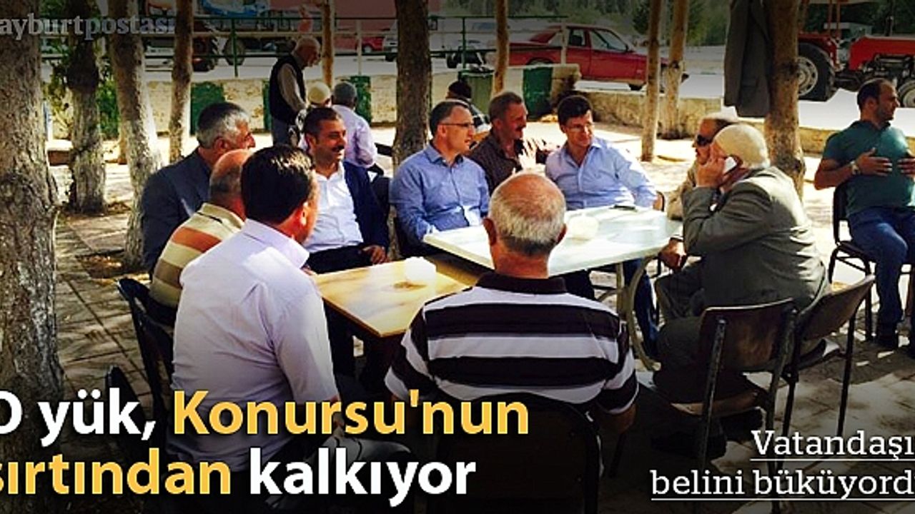 O yük, Konursu'nun sırtından kalkıyor