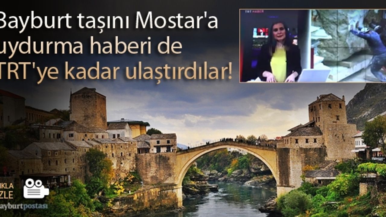 Bayburt taşı ile ilgili uydurma habere TRT'yi alet ettiler