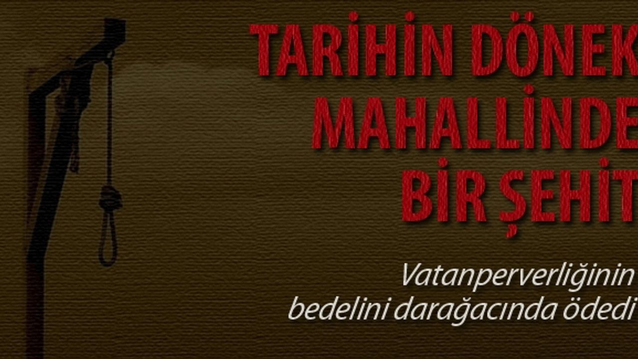 Tarihin Dönek Mahallinde Bir Şehit: Bayburt Kaymakamı Nusret Bey