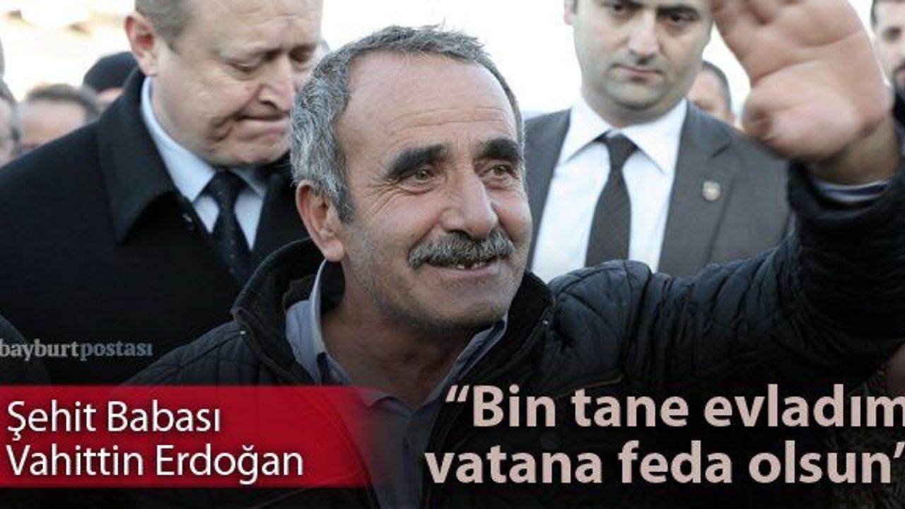 "Son şehidimiz olsun, vatan sağ olsun!"