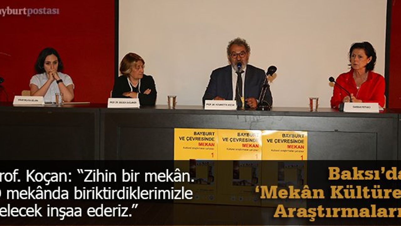 'Bayburt ve Çevresinde Mekan Kültürel Araştırmalar Çalıştayı'