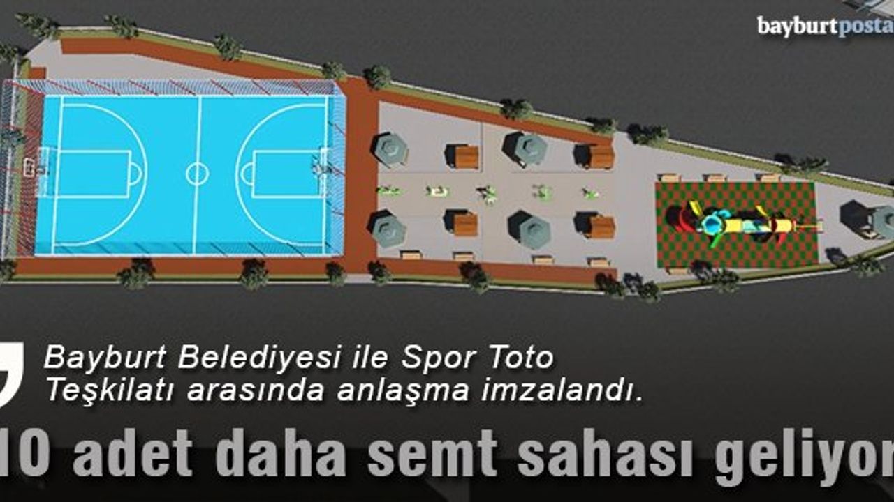 10 adet semt sahası için imzalar atıldı