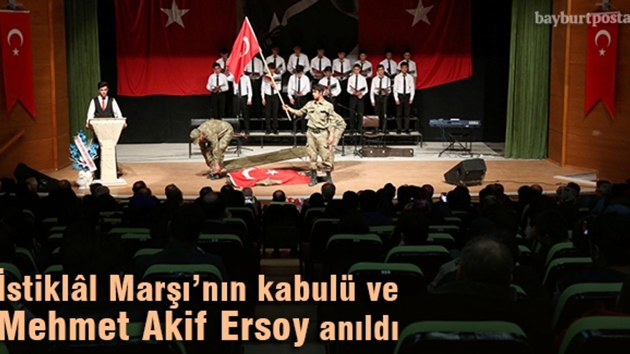 Milli Şair ve İstiklâl Marşı'nın kabulü Bayburt'ta anıldı