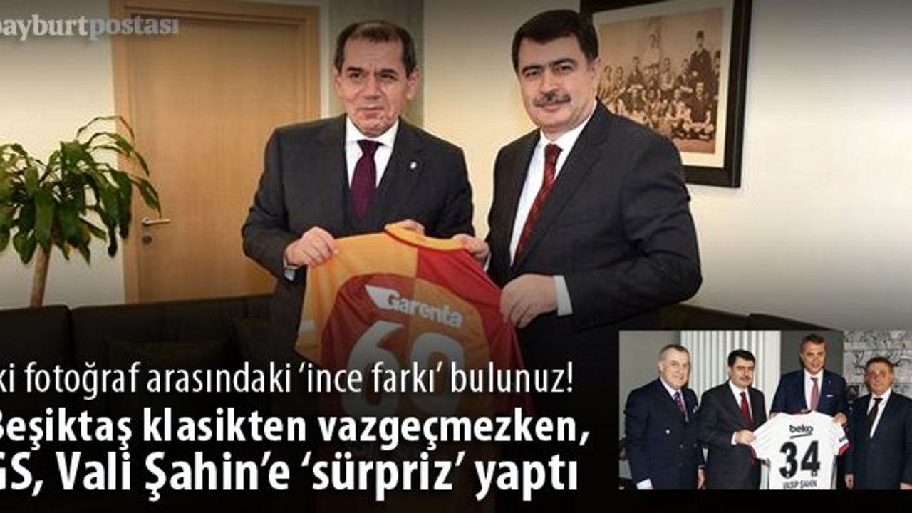 Vali Şahin'den Galatasaray ve Beşiktaş'a ziyaret