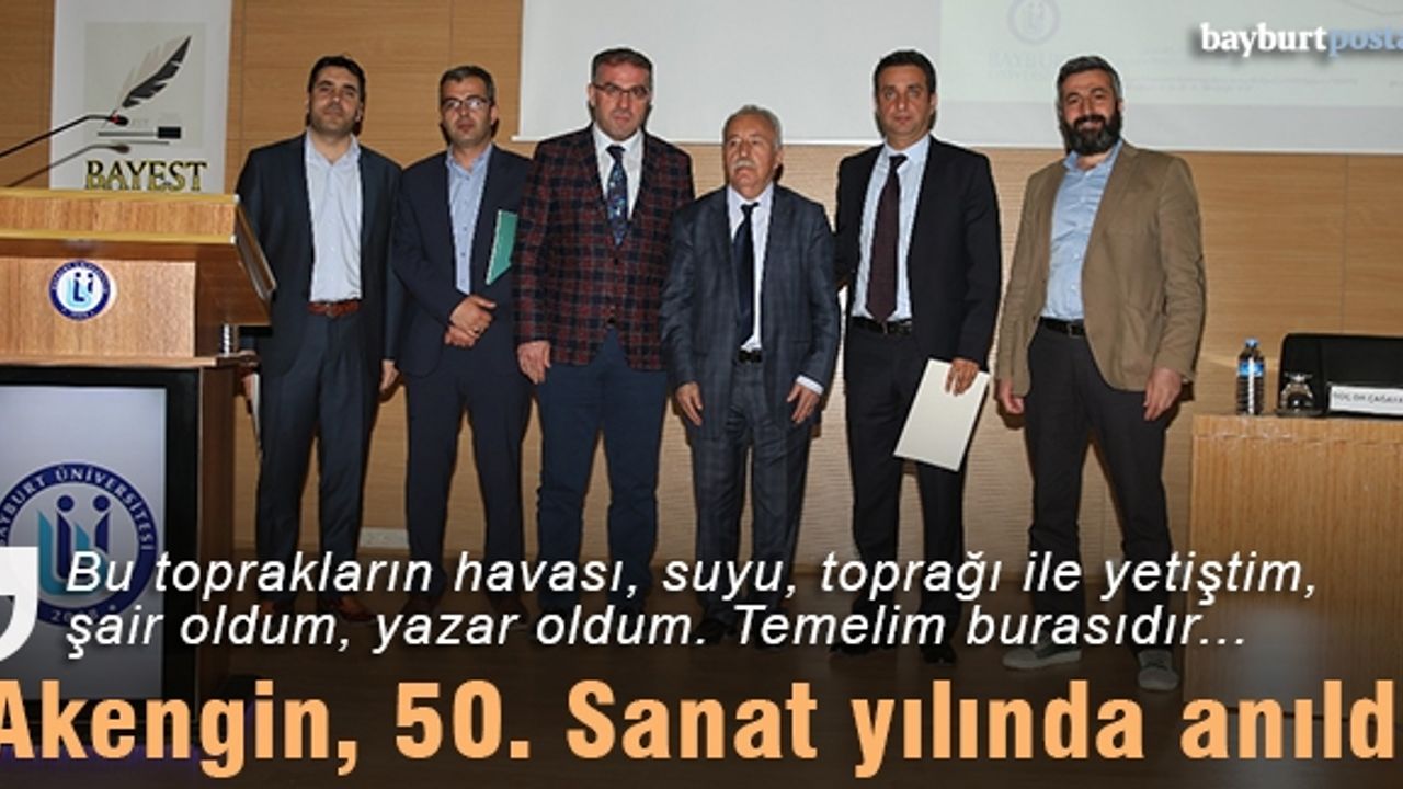 Bayburt Üniversitesi, Yahya Akengin'i 50. Sanat yılında andı