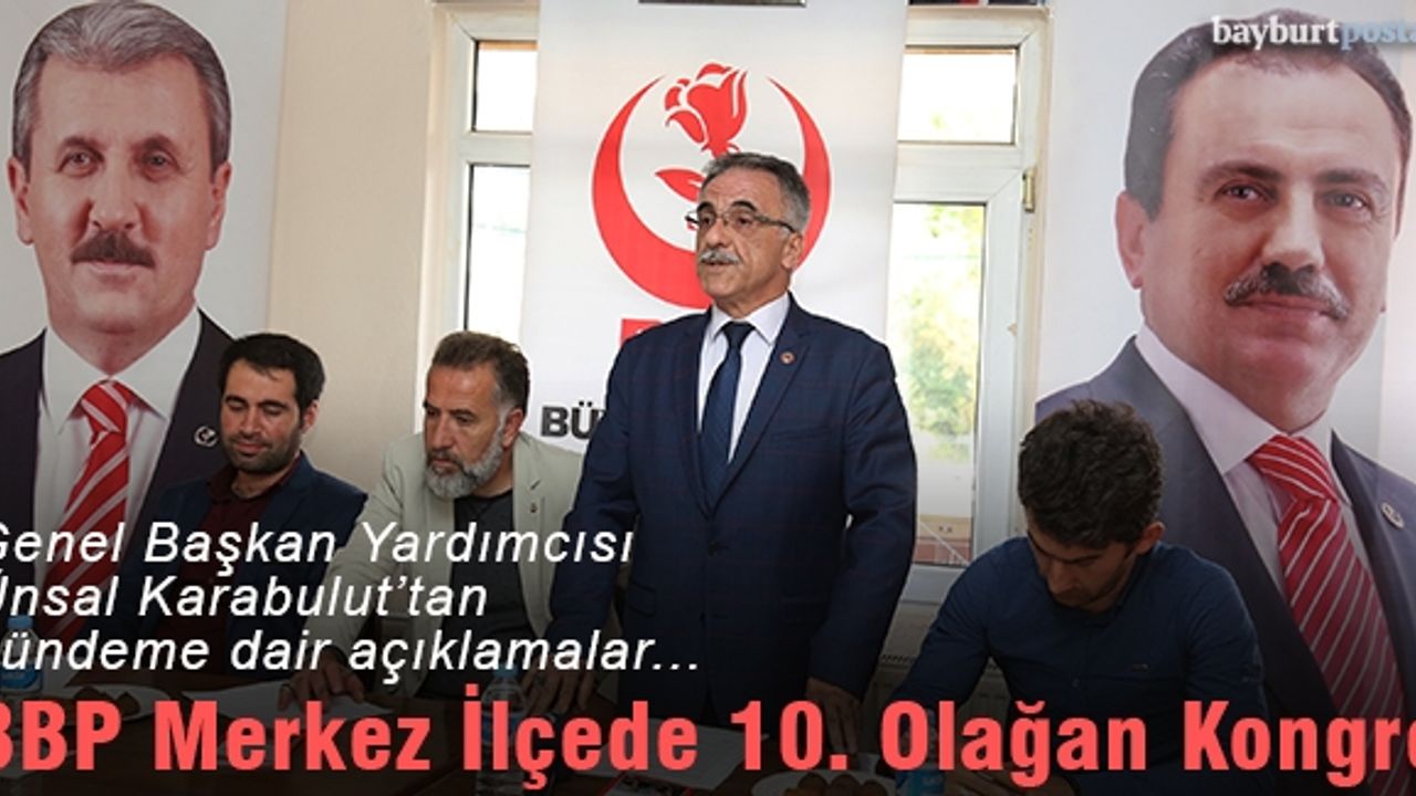 BBP Merkez İlçe Başkanı Turgut Çalışkan