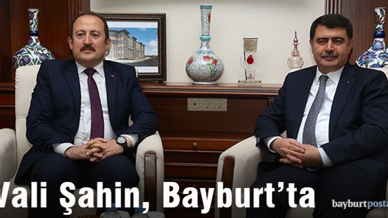 İstanbul Valisi Vasip Şahin Bayburt'ta