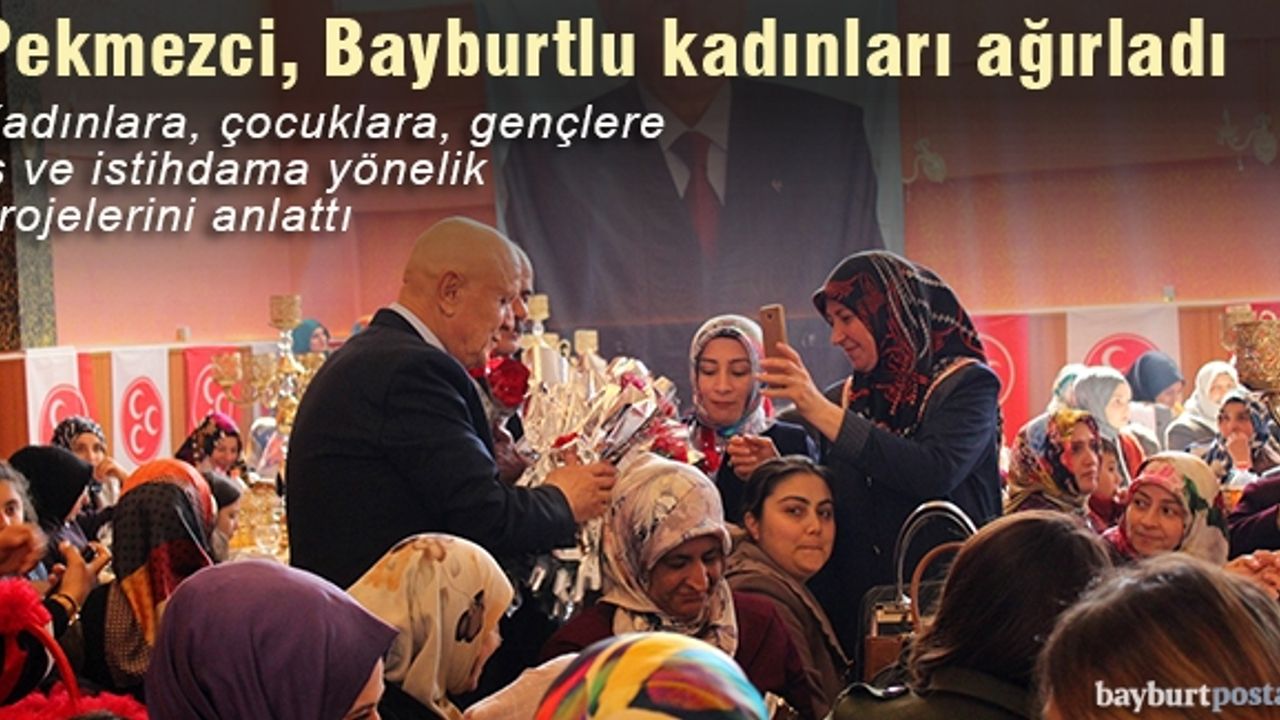 MHP adayı Hükmü Pekmezci, Bayburtlu kadınları ağırladı