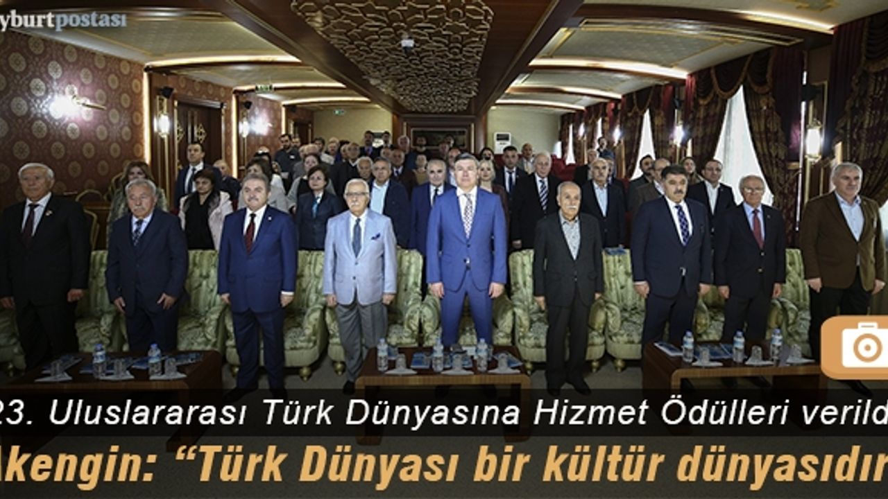 23. Uluslararası Türk Dünyasına Hizmet Ödülleri sahiplerini buldu