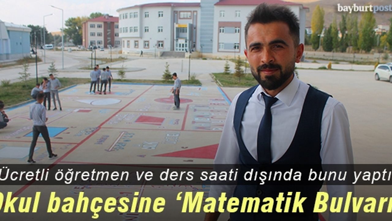Ücretli öğretmen Timur Arslan ‘Matematik Bulvarı’ oluşturdu