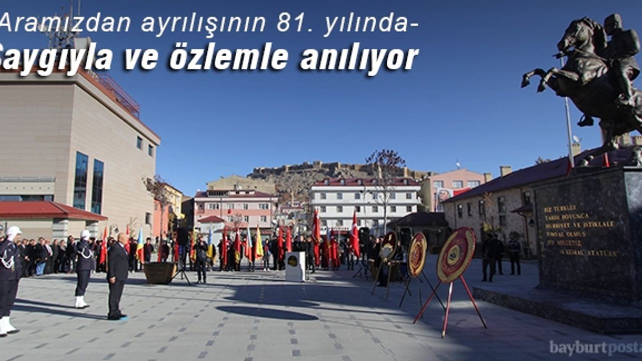 Atatürk, 81. ölüm yıldönümünde özlemle anılıyor