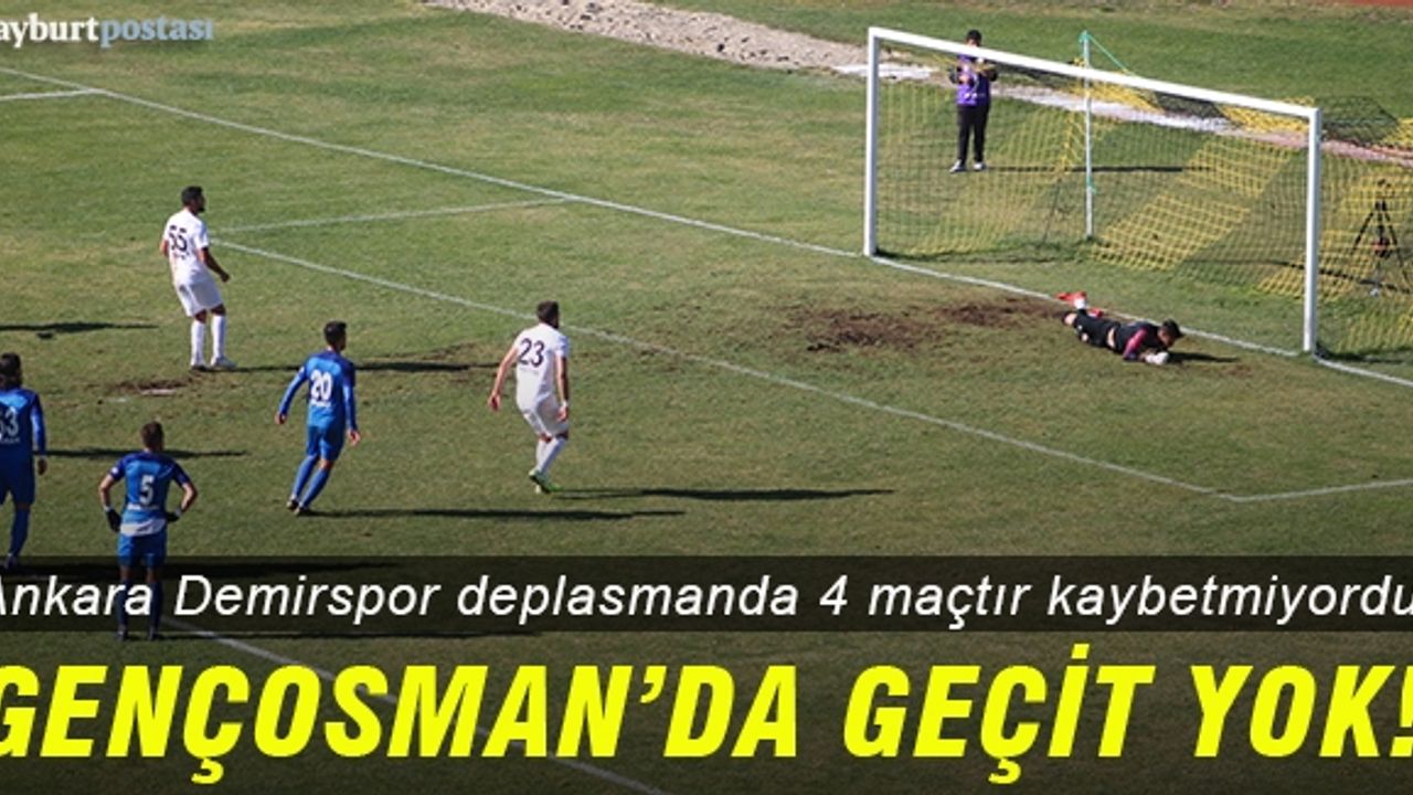 Gençosman'dan Ankara Demirspor da eli boş döndü!