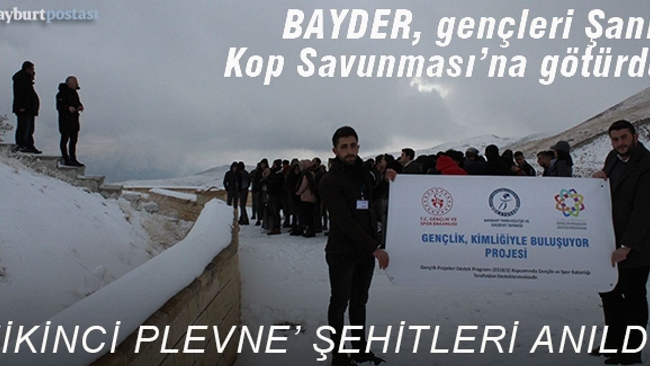 BAYDER, gençleri KOP’un şanlı tarihine götürdü