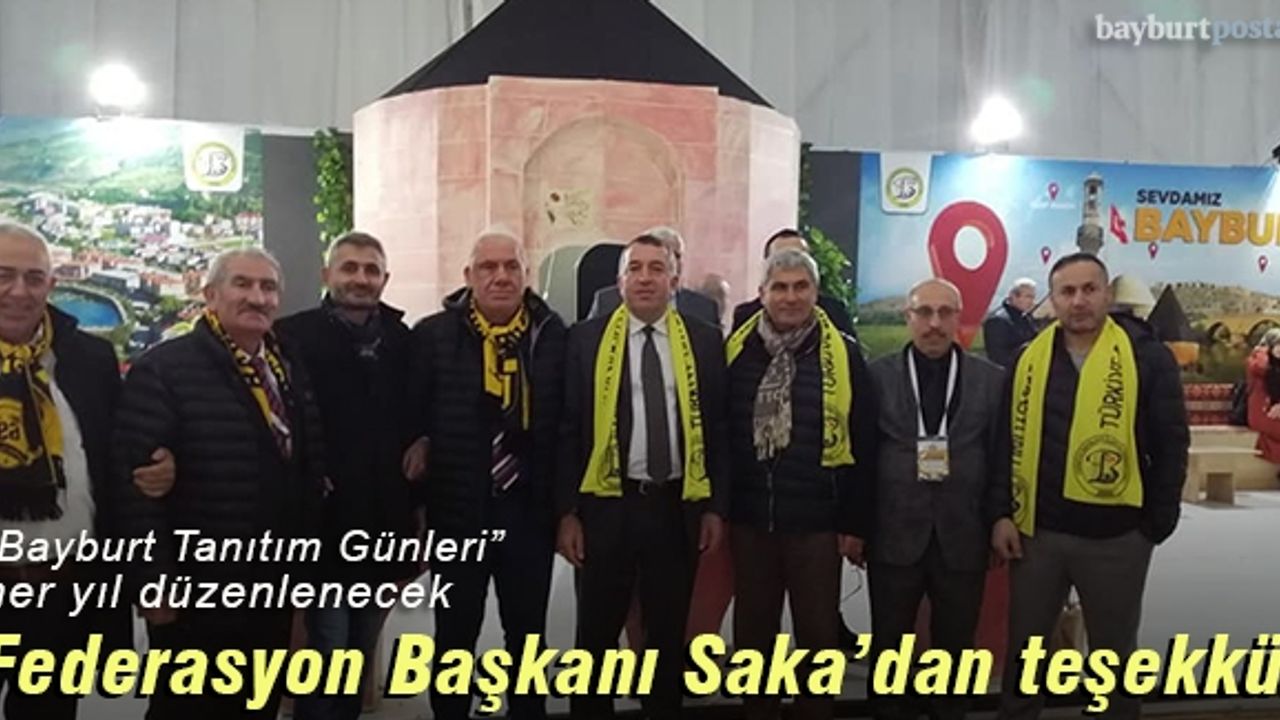 Türkiye Bayburtlular Federasyonu Başkanı Hasan Saka’dan teşekkür