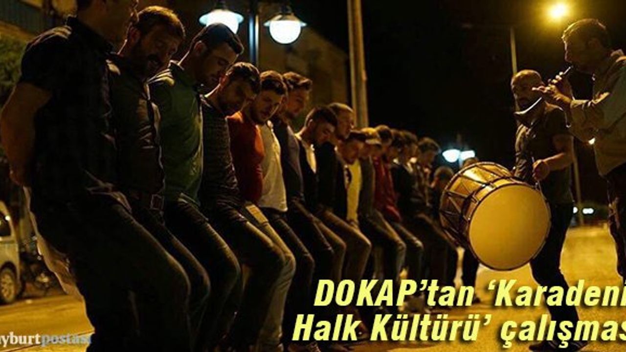 DOKAP, Karadeniz'in "halk kültürü" envanterini oluşturdu