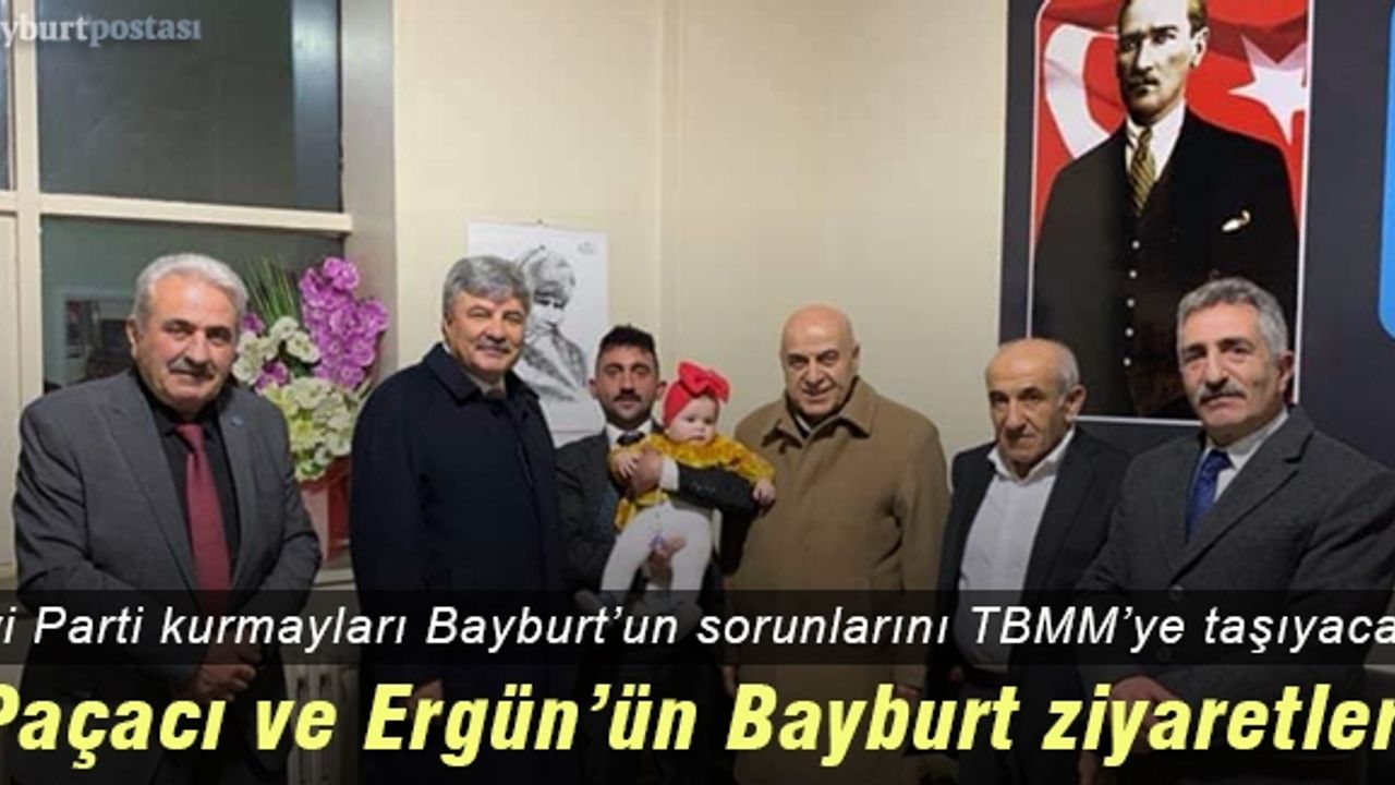 İyi Partili Paçacı ve Ergün'ün Bayburt ziyaretleri