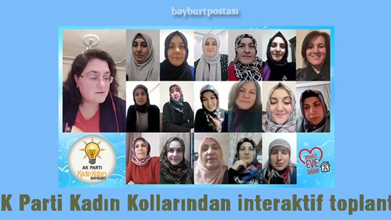 AK Parti Kadın Kolları, interaktif olarak toplandı