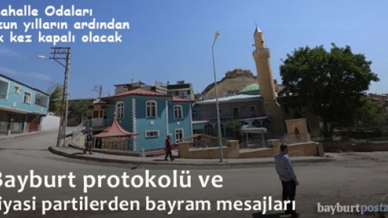 Bayburt protokolü ve siyasi parti temsilcilerinden bayram mesajları
