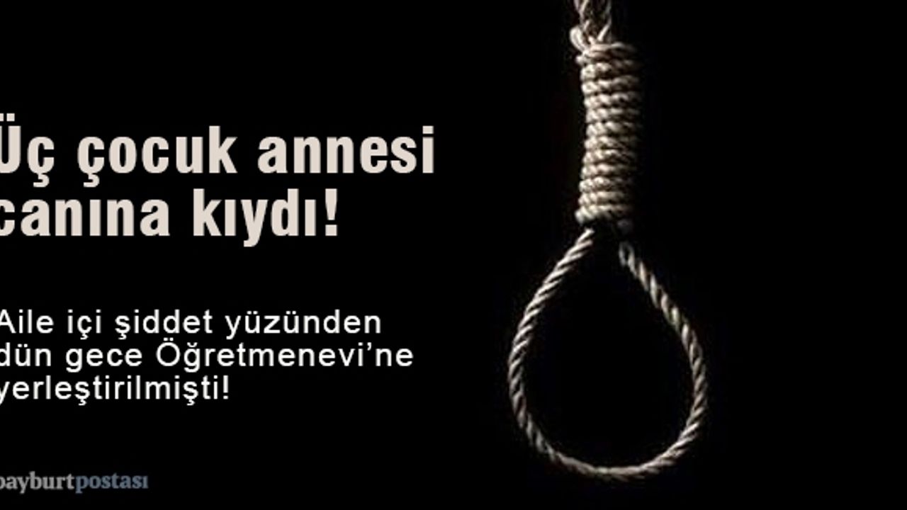 3 çocuk annesi genç kadın canına kıydı!