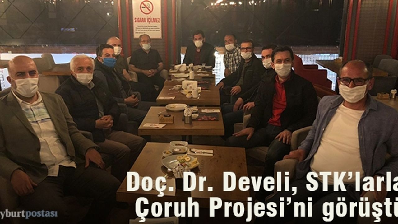Doç. Dr. Develi, STK'larla Çoruh Nehri Projesi'ni görüştü