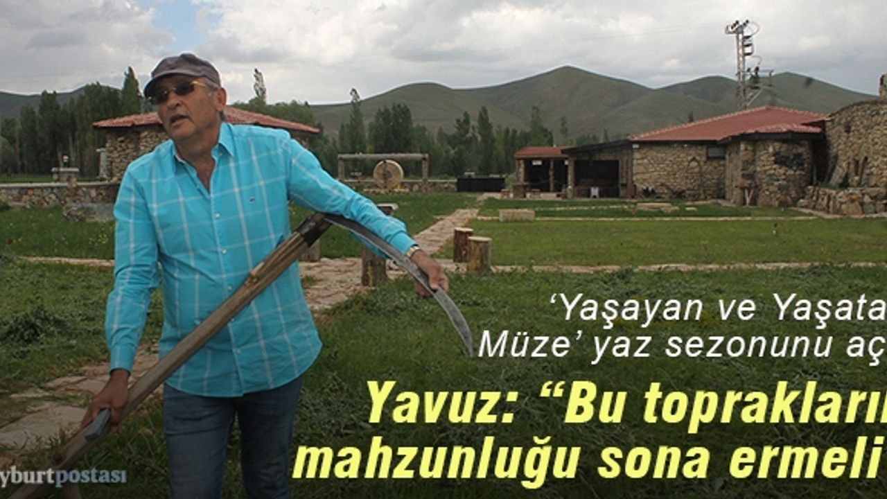 Kenan Yavuz Etnoğrafya Müzesi, yaz sezonunu açtı