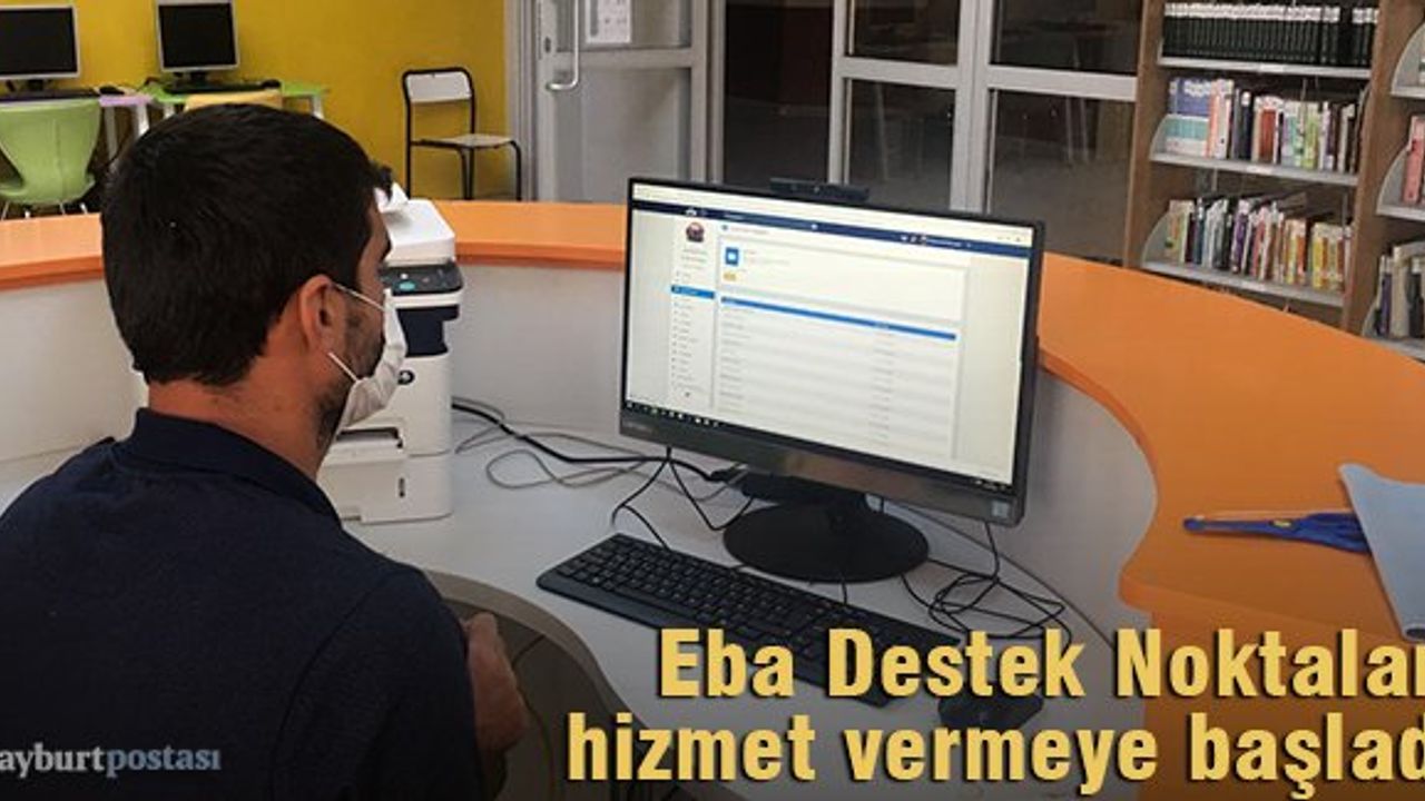 Bayburt'ta 67 adet Eba Destek Noktası kuruldu