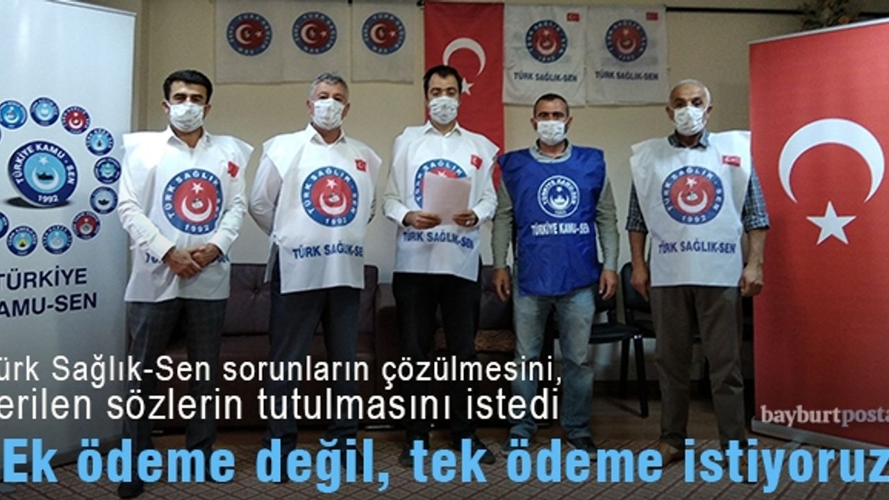 Türk Sağlık-Sen: “Ek ödeme değil tek ödeme istiyoruz”