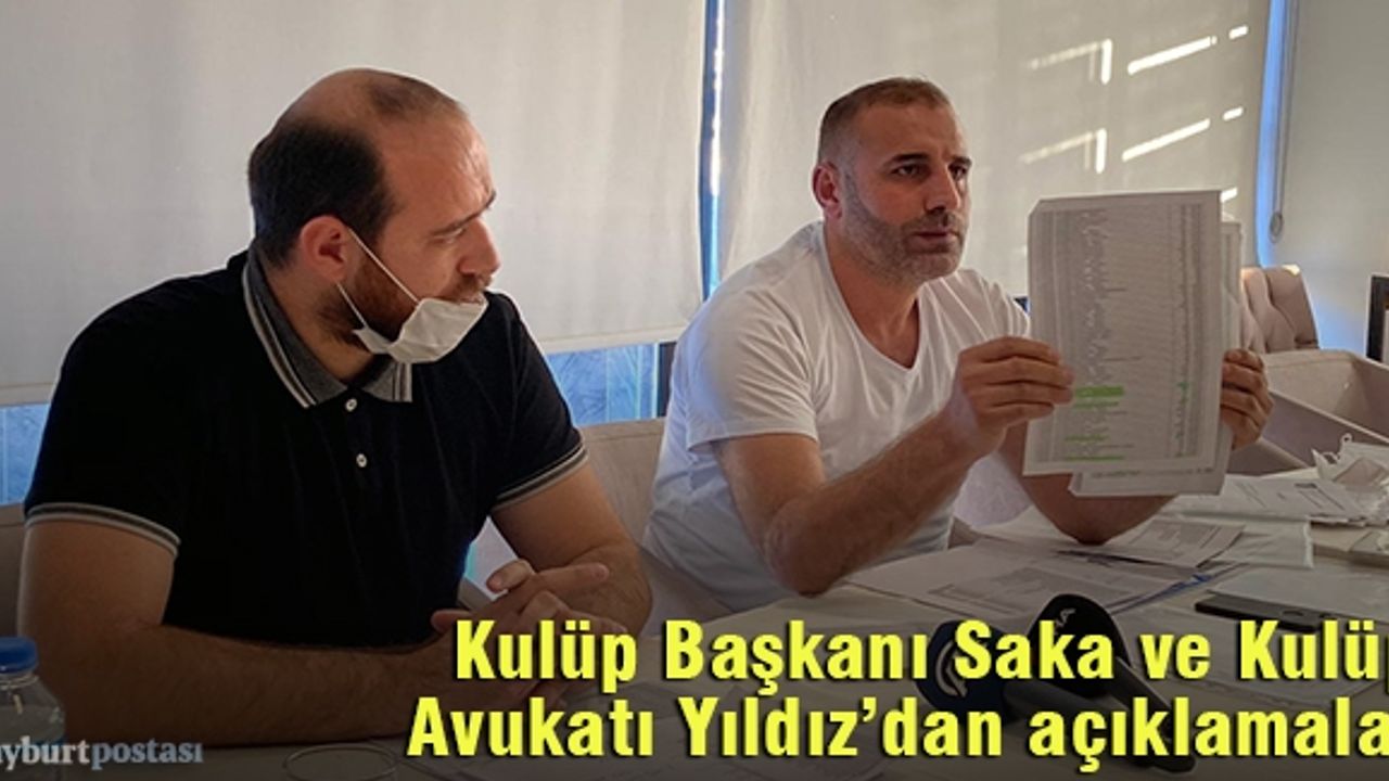 Kulüp Başkanı Saka ve Kulüp Avukatı Yıldız’dan önemli açıklamalar