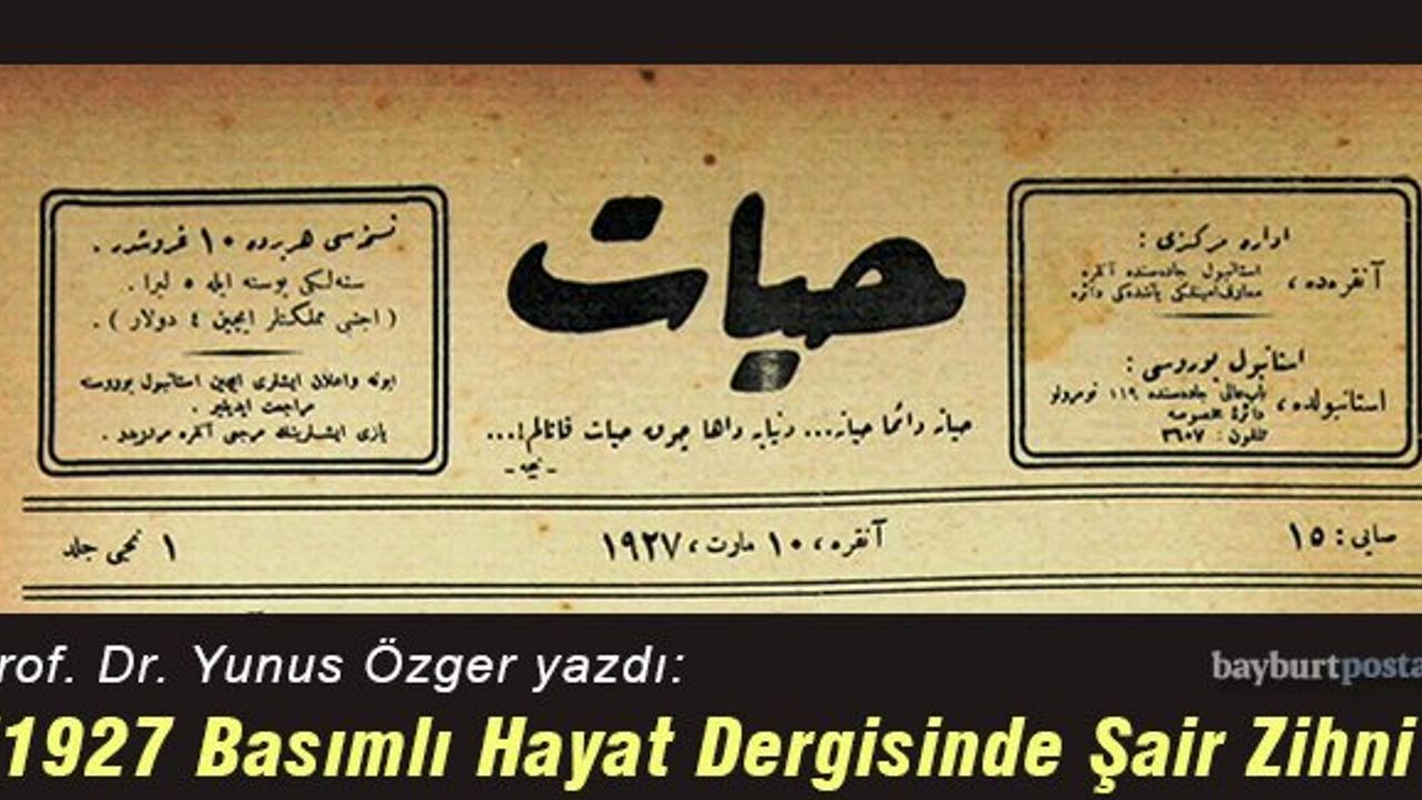 1927 BASIMLI HAYAT DERGİSİNDE ŞAİR ZİHNİ