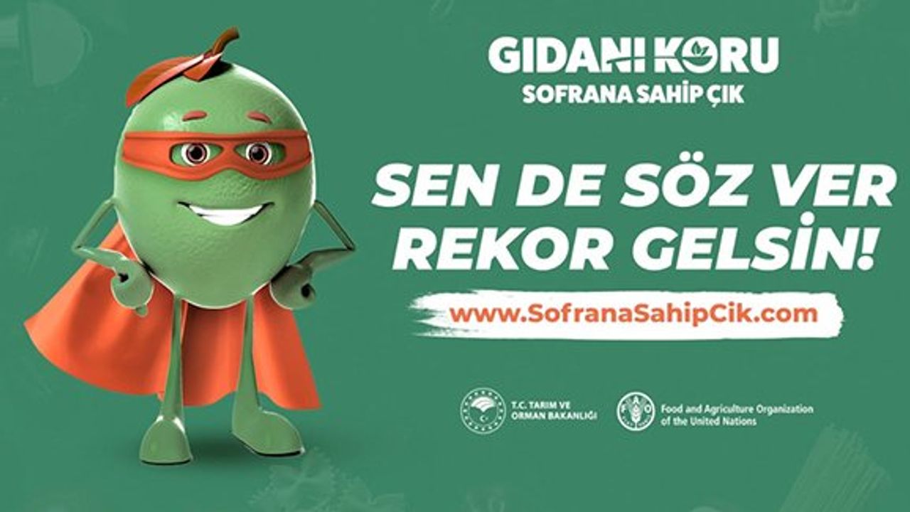 "Gıdanı Koru Sofrana Sahip Çık"