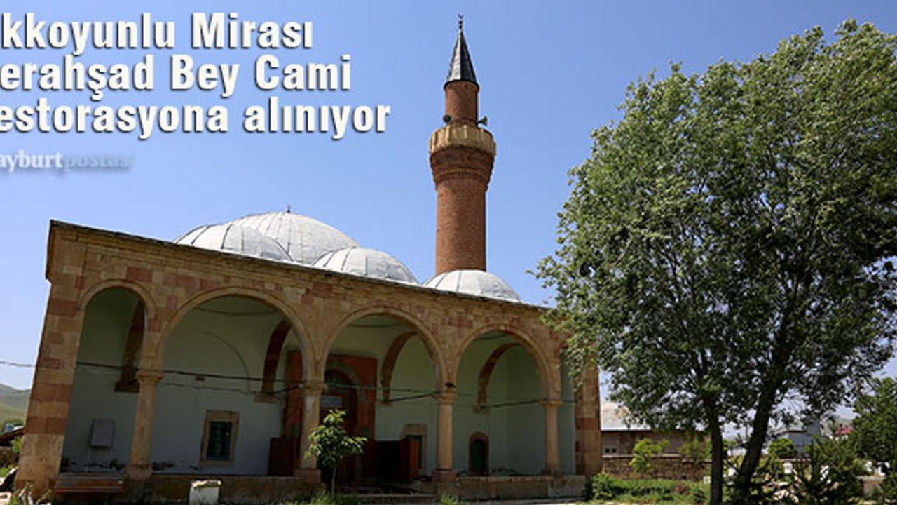 Akkoyunlu Mirası Ferahşad Bey Cami restorasyona alınıyor