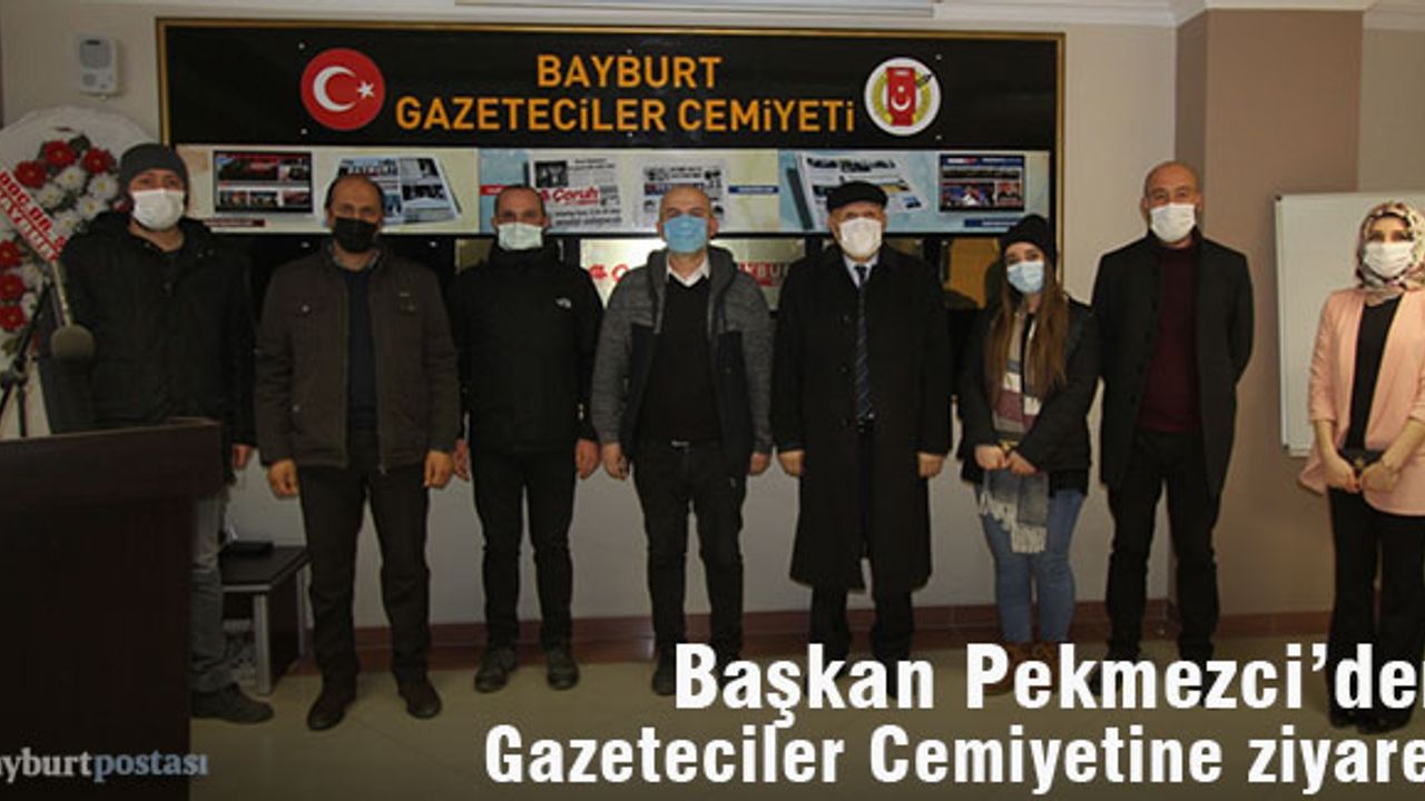 Başkan Pekmezci’den Bayburt Gazeteciler Cemiyeti’ne ziyaret