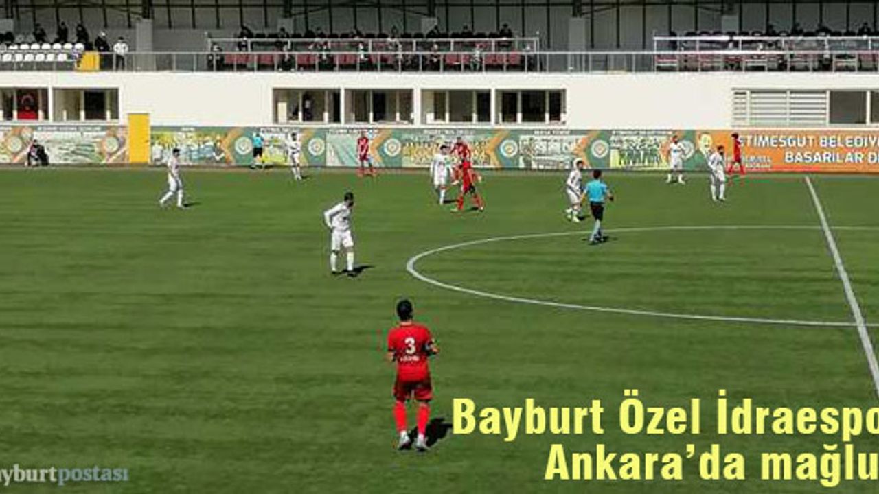 Bayburt Özel İdarespor, Etimesgutspor deplasmanından boş döndü