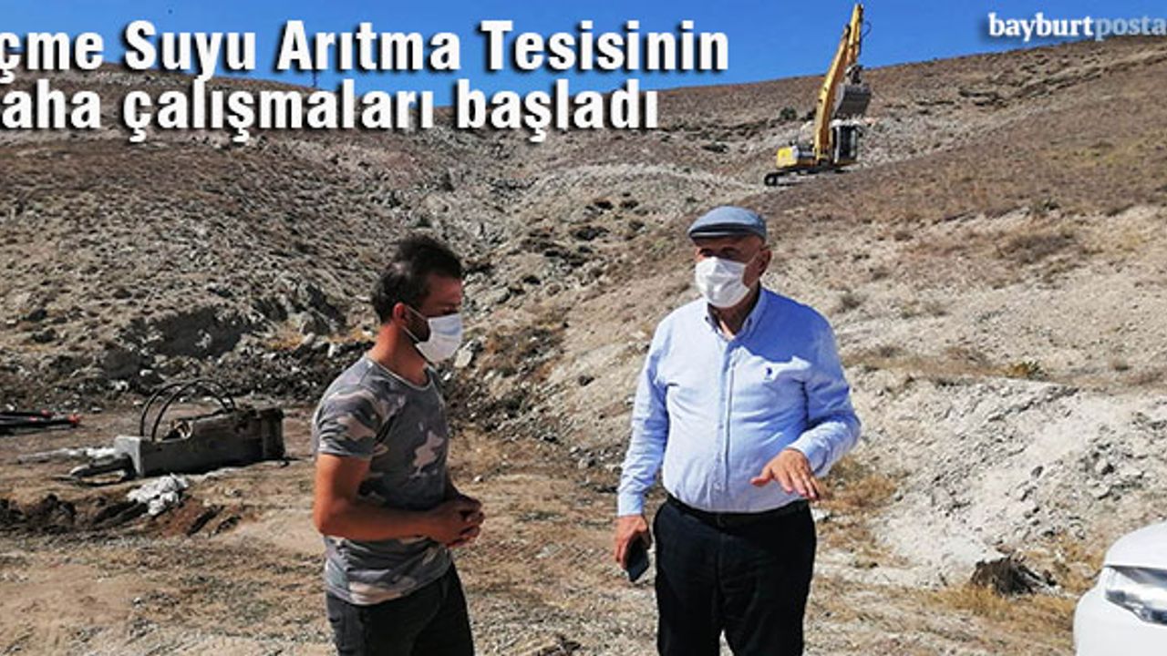 Bayburt’ta İçme Suyu Arıtma Tesisinin Saha Çalışmaları Başladı 