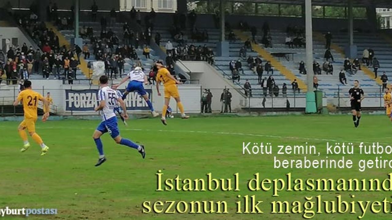 An Zentrum Bayburt Özel İdarespor, İstanbul'da ilk yenilgisini aldı!