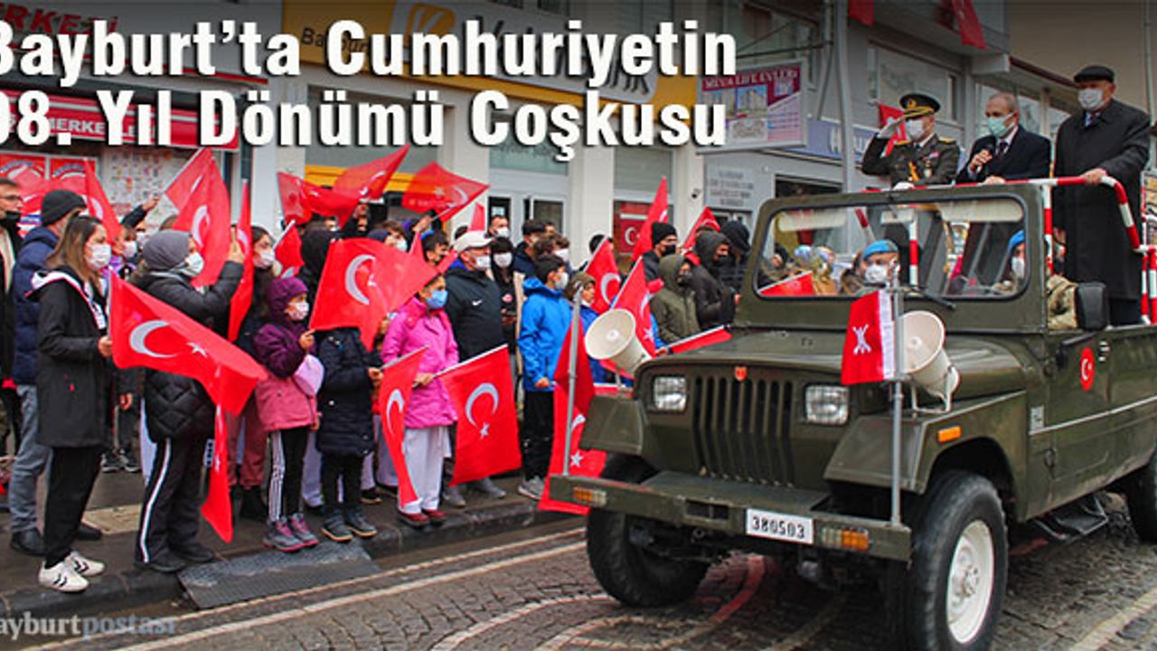 Bayburt'ta Cumhriyetin 98. Yılı Coşkusu