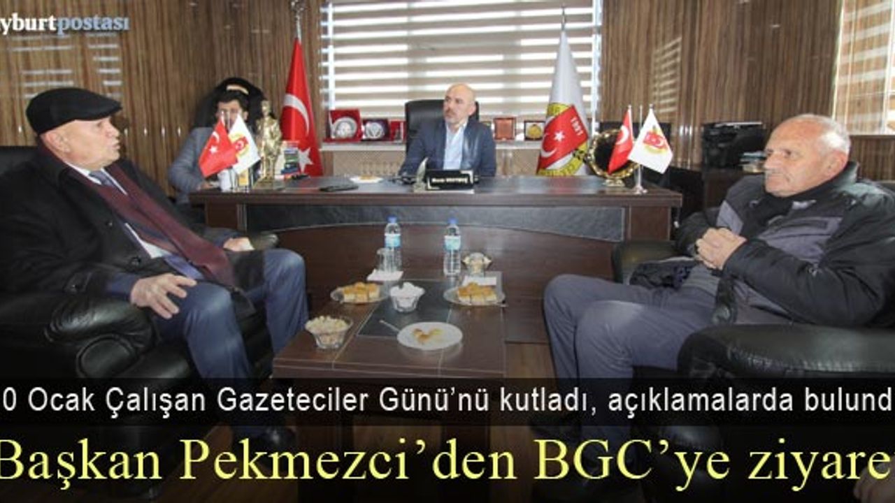 Başkan Pekmezci’den BGC’ye ’10 Ocak’ Ziyareti
