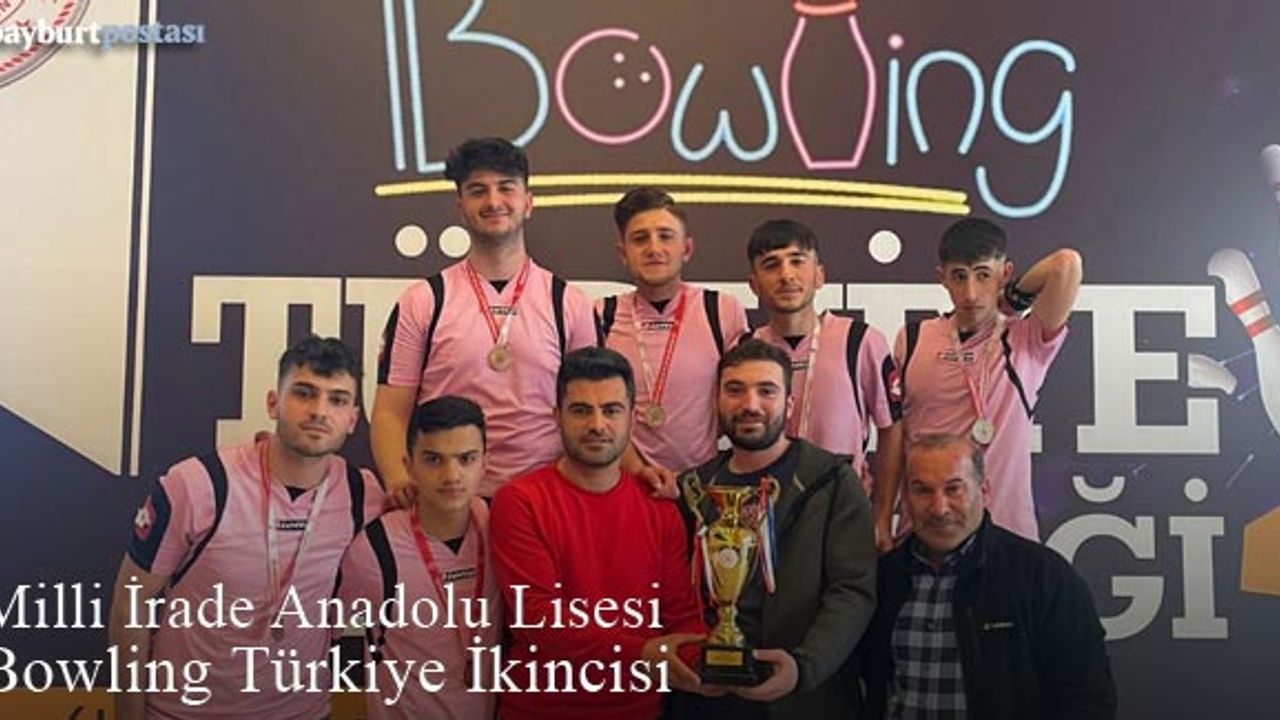 Bayburt Milli İrade Anadolu Lisesi Bowling Türkiye İkincisi