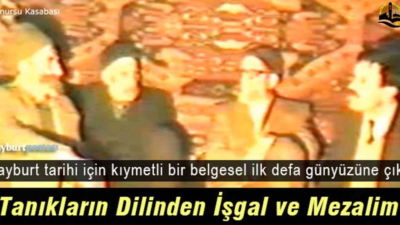 Bayburt'ta "Tanıkların Dilinden Rus İşgali ve Ermeni Mezalimi" Belgeseli
