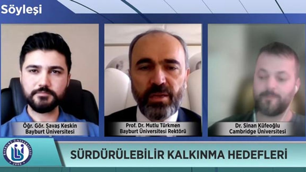 Bayburt Üniversitesi'nin çevrim içi söyleşisine Dr. Sinan Küfeoğlu katıldı