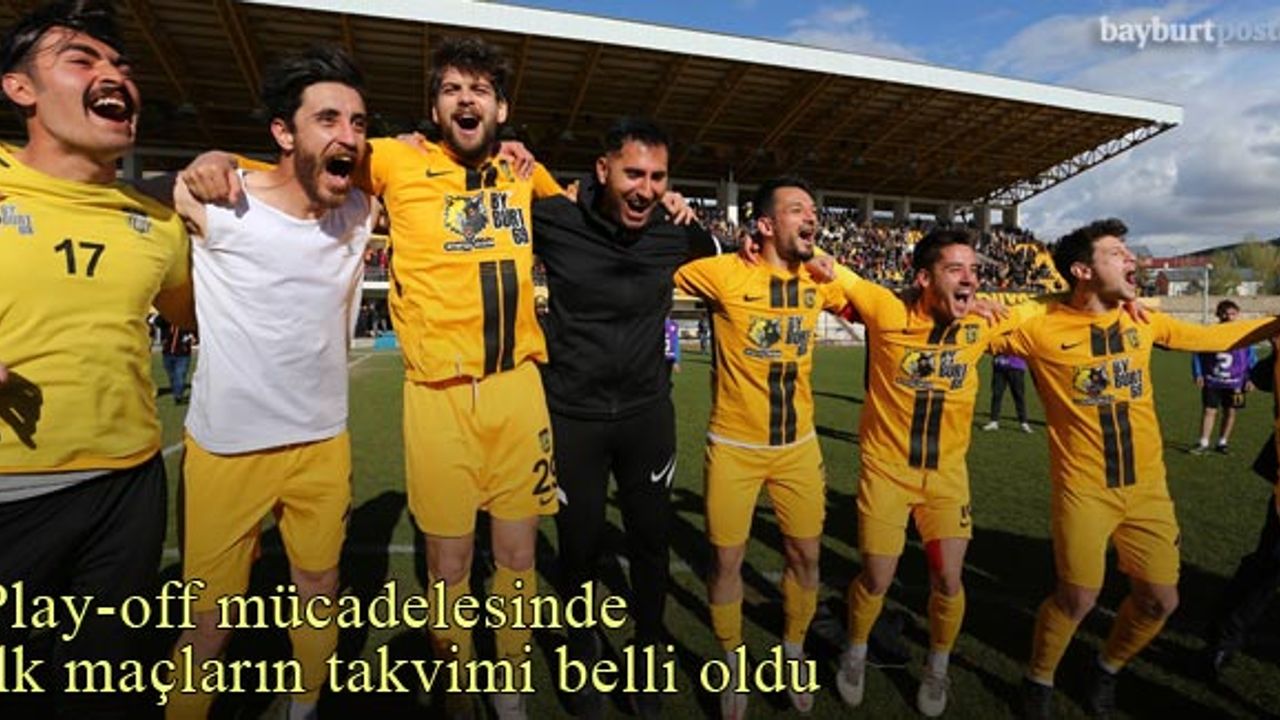 Bayburt Özel İdarespor'un play-off maç takvimi açıklandı