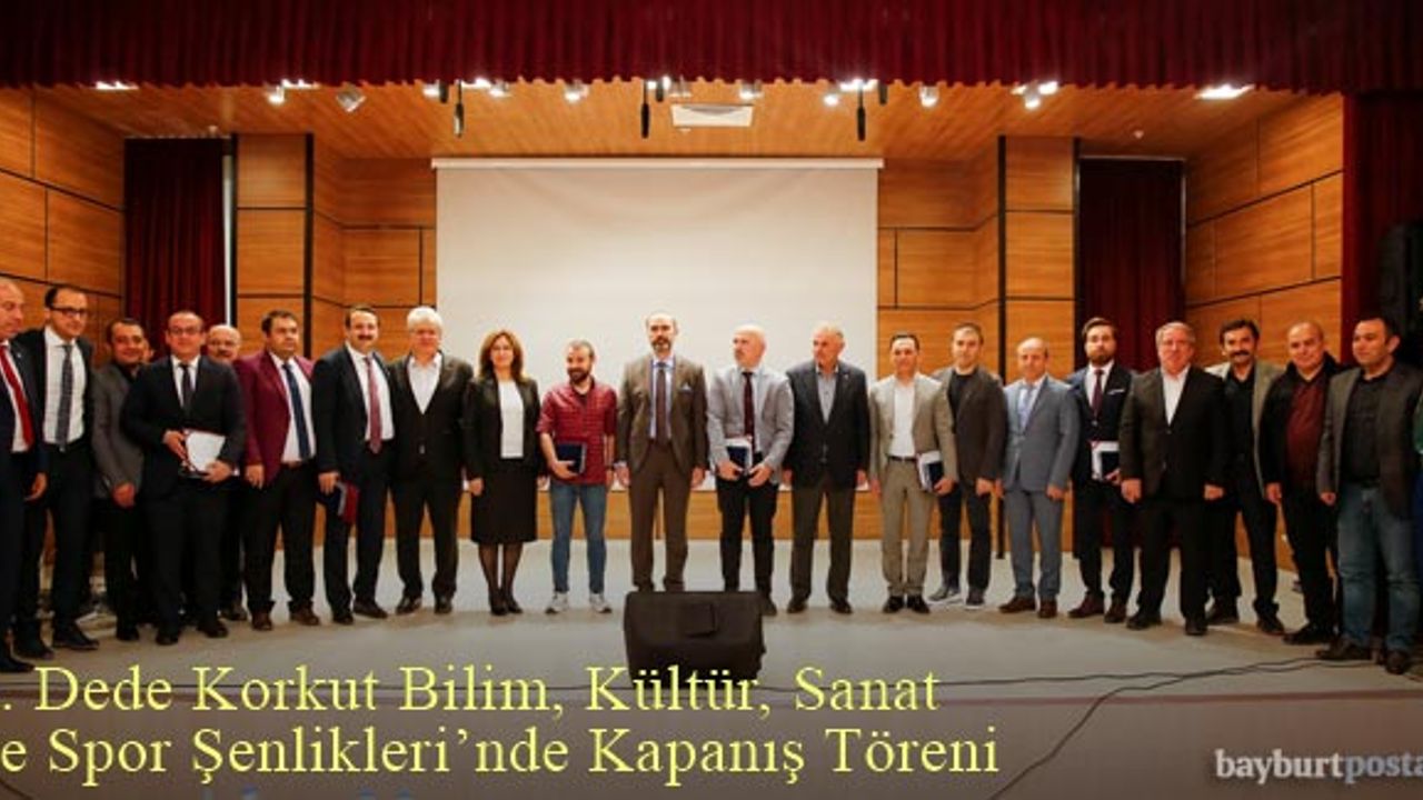 Bayburt Üniversitesi 5. Dede Korkut Bilim, Kültür, Sanat ve Spor Şenlikleri'nde Kapanış Töreni