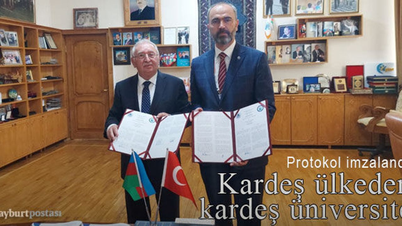 Bayburt Üniversitesi'ne Kardeş Azerbaycan'dan Kardeş Üniversite