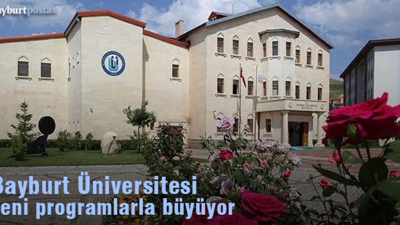 Bayburt Üniversitesi, yeni programlarla büyüyor