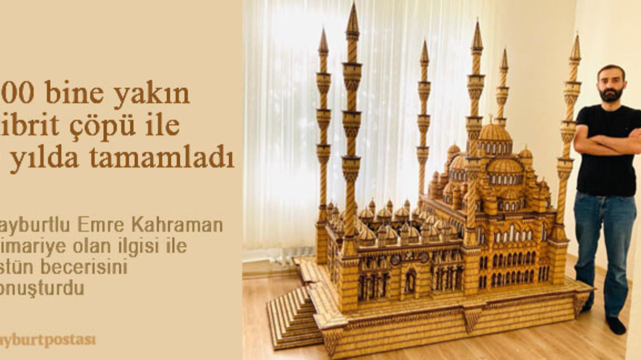 200 bine yakın kibrit çöpü ile 9 yılda tamamladı