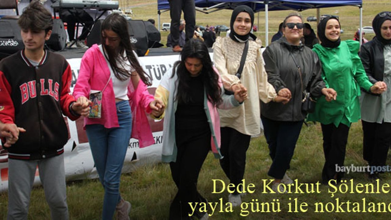 26. Dede Korkut coşkusu yayla günü ile son buldu