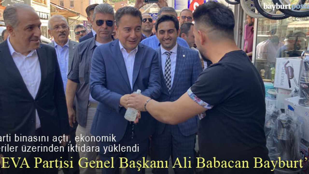 DEVA Partisi Genel Başkanı Ali Babacan Bayburt'ta